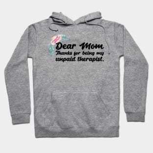 Mom Therapist funny mom Hoodie